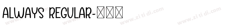 Always Regular字体转换